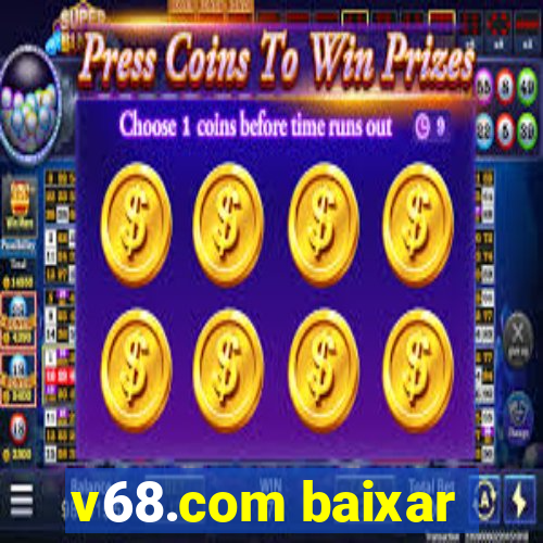 v68.com baixar